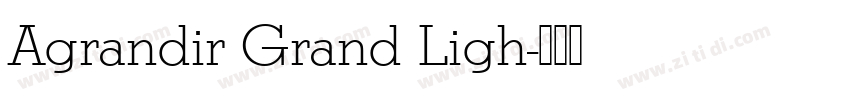 Agrandir Grand Ligh字体转换